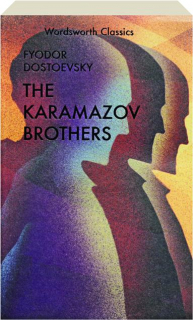 THE KARAMAZOV BROTHERS