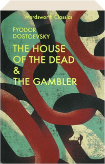 THE HOUSE OF THE DEAD / THE GAMBLER