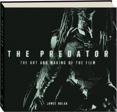 THE PREDATOR: The Art and Making of the Film