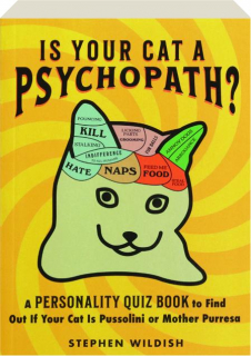 IS YOUR CAT A PSYCHOPATH?