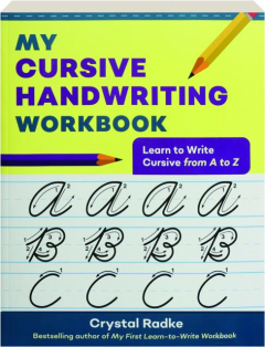 MY CURSIVE HANDWRITING WORKBOOK