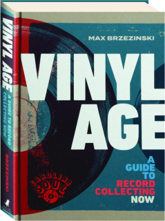 VINYL AGE: A Guide to Record Collecting Now