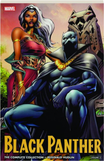 BLACK PANTHER BY REGINALD HUDLIN, VOLUME 3: The Complete Collection