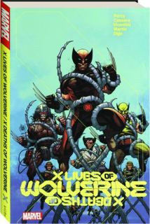 X LIVES OF WOLVERINE / X DEATHS OF WOLVERINE