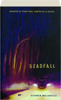 DEADFALL