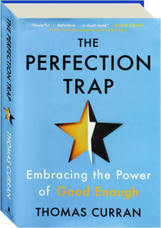 THE PERFECTION TRAP: Embracing the Power of Good Enough