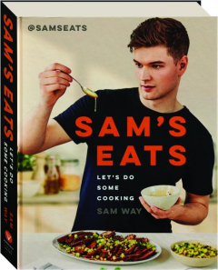 SAM'S EATS: Let's Do Some Cooking