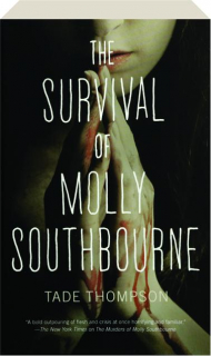 THE SURVIVAL OF MOLLY SOUTHBOURNE