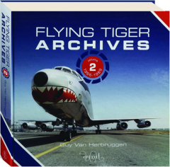 FLYING TIGER ARCHIVES, VOLUME 2, 1966-1989