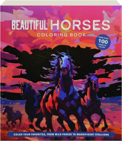 BEAUTIFUL HORSES COLORING BOOK