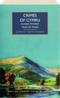 CRIMES OF CYMRU: Classic Mystery Tales of Wales