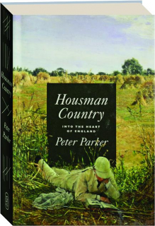 HOUSMAN COUNTRY: Into the Heart of England