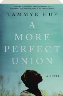 A MORE PERFECT UNION