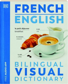 FRENCH-ENGLISH BILINGUAL VISUAL DICTIONARY