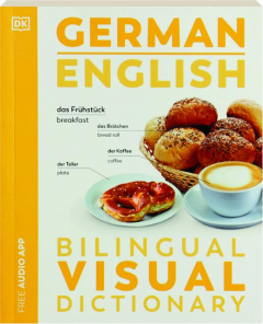 GERMAN-ENGLISH BILINGUAL VISUAL DICTIONARY