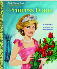 PRINCESS DIANA: A Little Golden Book Biography