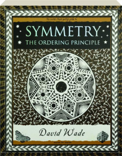 SYMMETRY: The Ordering Principle