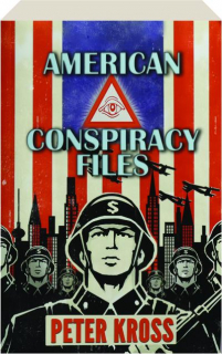 AMERICAN CONSPIRACY FILES: The Stories We Were Never Told