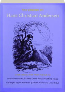 THE STORIES OF HANS CHRISTIAN ANDERSEN