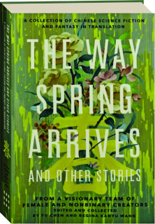 THE WAY SPRING ARRIVES AND OTHER STORIES