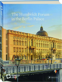 THE HUMBOLDT FORUM IN THE BERLIN PALACE