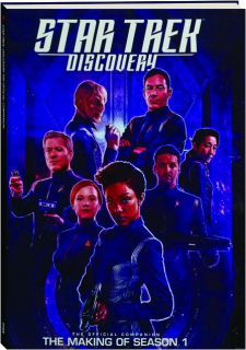 <I>STAR TREK DiSCOVERY</I>: The Making of Season 1