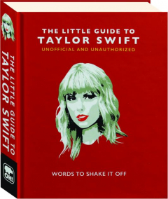 THE LITTLE GUIDE TO TAYLOR SWIFT