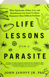 LIFE LESSONS FROM A PARASITE