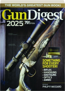 <I>GUN DIGEST</I> 2025, 79TH EDITION