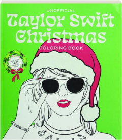 UNOFFICIAL TAYLOR SWIFT CHRISTMAS COLORING BOOK