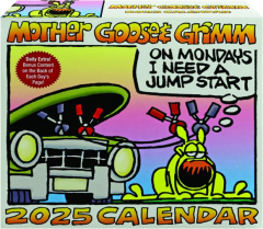 2025 MOTHER GOOSE & GRIMM CALENDAR