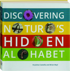 DISCOVERING NATURE'S HIDDEN ALPHABET