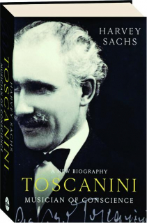 TOSCANINI: Musician of Conscience