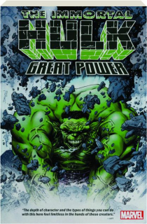 THE IMMORTAL HULK: Great Power