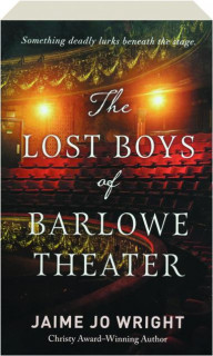 THE LOST BOYS OF BARLOWE THEATER