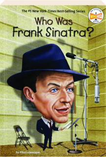 WHO WAS FRANK SINATRA?