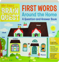 FIRST WORDS AROUND THE HOME: My First Brain Quest