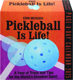 2025 PICKLEBALL IS LIFE! CALENDAR