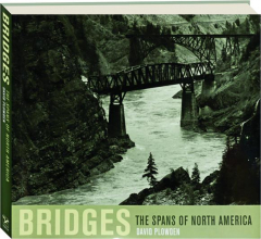 BRIDGES: The Spans of North America