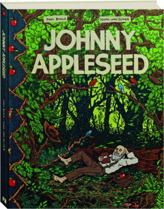 JOHNNY APPLESEED: Green Spirit of the Frontier