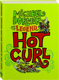 MICHAEL DORMER AND THE LEGEND OF HOT CURL