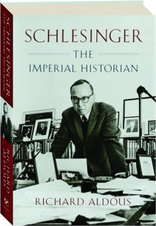 SCHLESINGER: The Imperial Historian