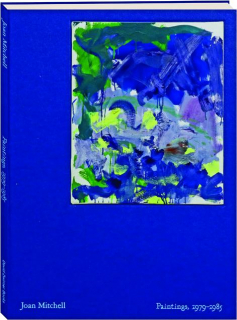 JOAN MITCHELL: Paintings, 1979-1985