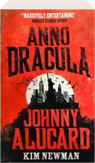 ANNO DRACULA: Johnny Alucard