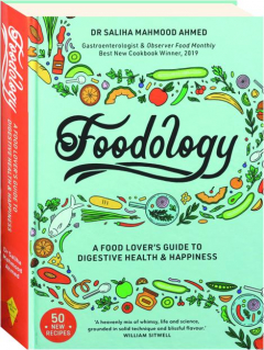 FOODOLOGY: A Food Lover's Guide to Digestive Health & Happiness