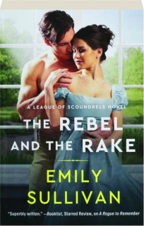 THE REBEL AND THE RAKE