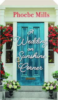 A WEDDING ON SUNSHINE CORNER