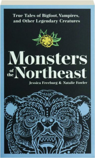 MONSTERS OF THE NORTHEAST