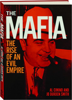 THE MAFIA: The Rise of an Evil Empire