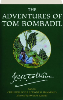 THE ADVENTURES OF TOM BOMBADIL